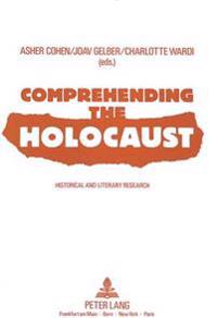 Comprehending the Holocaust