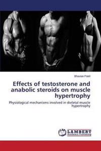 Effects of Testosterone and Anabolic Steroids on Muscle Hypertrophy