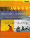 Seamless Teamwork: Using Microsoft SharePoint Technologies to Collaborate,