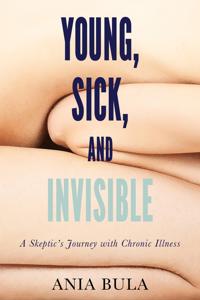 Young, Sick, and Invisible