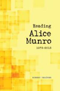Reading Alice Munro 1973-2013