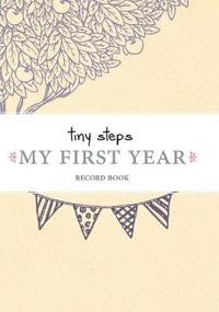 Tiny Steps My First Year Record Book
