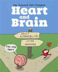 Heart and Brain: An Awkward Yeti Collection