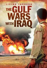 The Gulf Wars with Iraq
