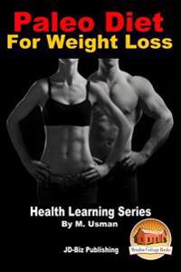 Paleo Diet for Weight Loss - Health Learning Series
