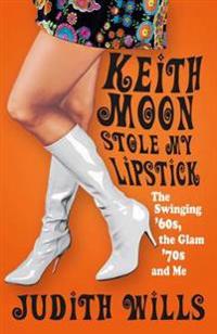 Keith Moon Stole My Lipstick