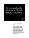 An Introduction to Horizontal Control Survey Techniques