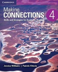 Making Connections Level 4, Student's Book: Skills and Strategies for Academic Reading
