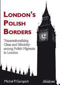London's Polish Borders
