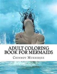 Adult Coloring Book for Mermaids