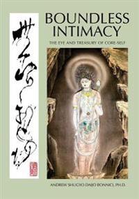 Boundless Intimacy: The Eye and Treasury of Core-Self