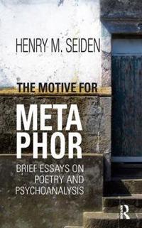 The Motive for Metaphor