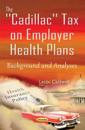 Cadillac Tax on Employer Health Plans
