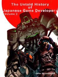 The Untold History of Japanese Game Developers Volume 2: Monochrome