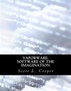 Vaporware: Software of the Imagination