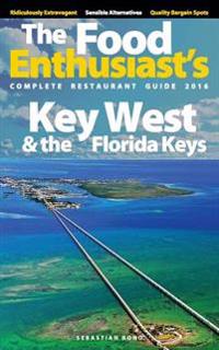 Key West & the Florida Keys - 2016