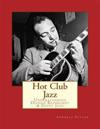 Hot Club Jazz: Understanding Django Reinhardt & Gypsy Jazz