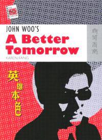 John Woo's a Better Tomorrow