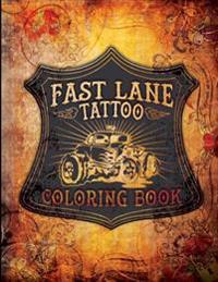 Fast Lane Tattoo Coloring Book