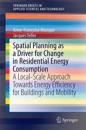 Spatial Planning as a Driver for Change in Residential Energy Consumption