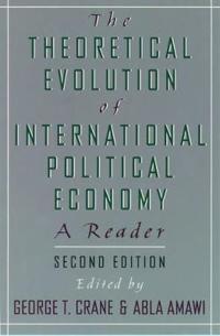 The Theoretical Evolution of International Political Economy