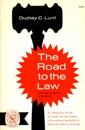 The Road to the Law