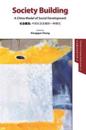 Society Building - A China Model of Social Development -English version - hardcover