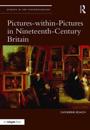Pictures-within-Pictures in Nineteenth-Century Britain