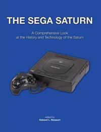 The Sega Saturn: A Comprehensive Look at the History and Technology of the Saturn