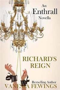 Richard's Reign