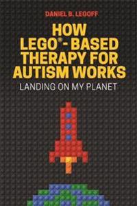 How Lego-Based Therapy For Autism Works