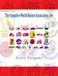 The Complete World Hockey Association, 10e