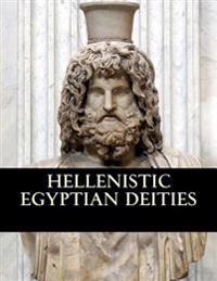 Hellenistic Egyptian Deities