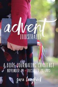 Advent Illustrated: A Bible Journaling Challenge