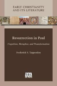 Resurrection in Paul