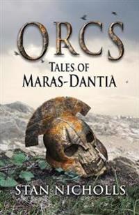 Orcs: Tales of Maras-Dantia
