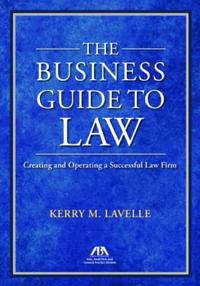 The Business Guide to Law
