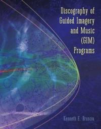 Discography of Guided Imagery and Music (Gim) Programs