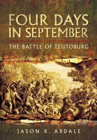 Four Days in September: The Battle of Teutoberg