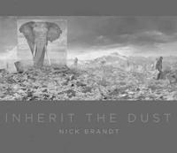 Nick Brandt: Inherit the Dust