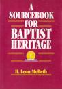 Sourcebook for Baptist Heritage