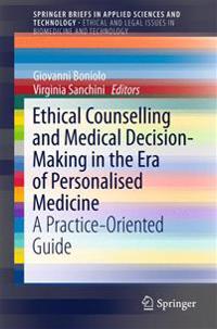 Counselling and Medical Decision-making in the Era of Personalised Medicine