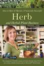 How to Open & Operate a Financially Successful Herb and Herbal Plant Business