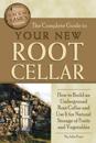 Complete Guide to Your New Root Cellar