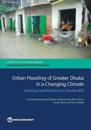 Urban flooding of Greater Dhaka in a changing climate