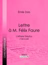 L''Affaire Dreyfus : lettre à M. Félix Faure