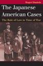 The Japanese American Cases