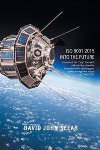 ISO 9001:2015 into the Future