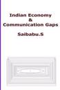 Indian Economy & Communication Gaps