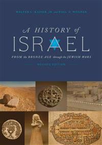 A History of Israel, Revised Edition: From the Bronze Age Through the Jewish Wars